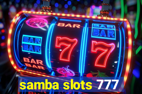 samba slots 777